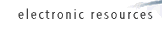 Electronic Resources