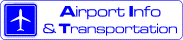 Airport Info & Transportation