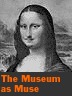 The Museum as Muse