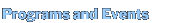 Programs and Events